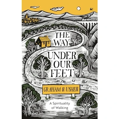 Abbildung von The Way Under Our Feet: A Spirituality of Walking