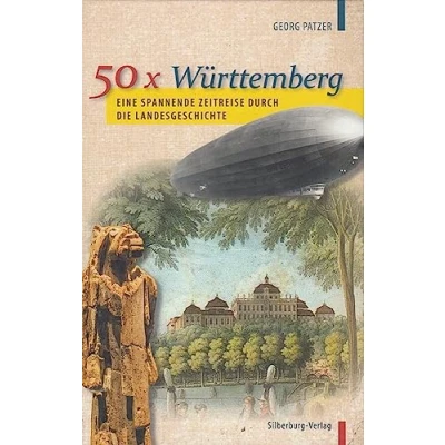 Abbildung von 50 x Württemberg: Eine spannende Zeitreise durch die Landesgeschichte