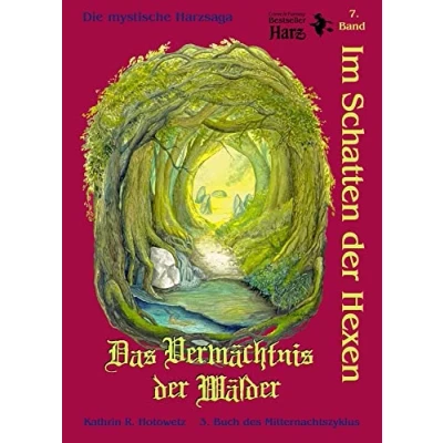 Abbildung von Im Schatten der Hexen: Das Vermächtnis Wälder Ein mythischer Harz Thriller (Im Jage nicht, was Du nicht töten kannst!)