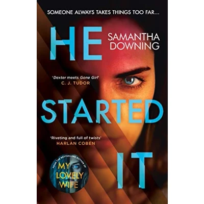 Abbildung von He Started It: The gripping Sunday Times Top 10 bestselling psychological thriller