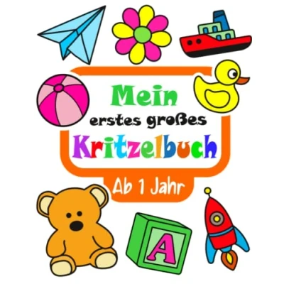 Abbildung von Mein erstes großes Kritzelbuch ab 1 Jahr: Ideales Kritzel Malbuch für Kinder Jahr Jungen und Mädchen. Mit 50 tollen einfachen Motiven zum Ausmalen