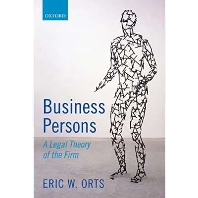 Abbildung von Business Persons: A Legal Theory of the Firm