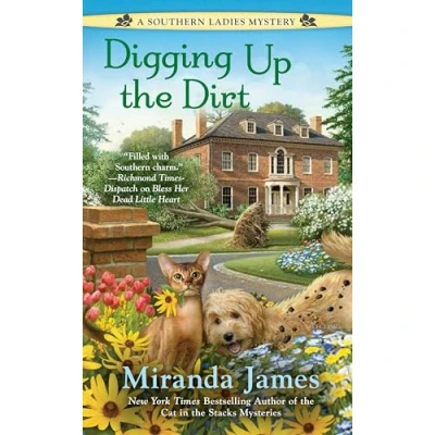 Abbildung von Digging Up the Dirt (A Southern Ladies Mystery, Band 3)