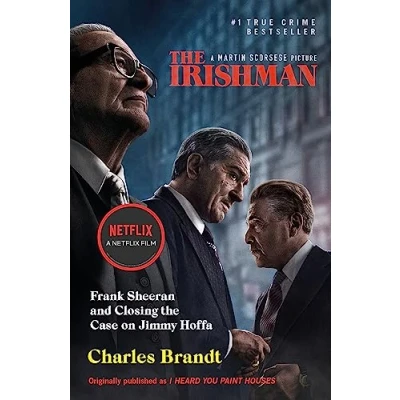 Abbildung von The Irishman: Originally published as I Heard You Paint Houses