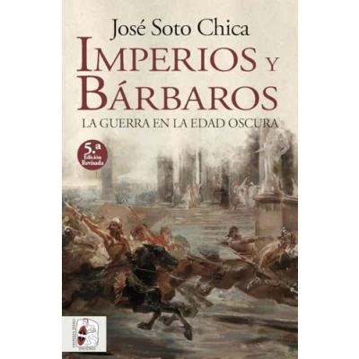 Abbildung von Imperios y bárbaros: la guerra en Edad Oscura (Historia Medieval)