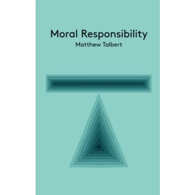 Abbildung von Moral Responsibility: An Introduction (Key Concepts in Philosophy)