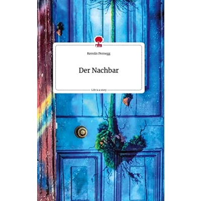 Abbildung von Der Nachbar. Life is a Story story.one