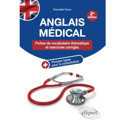 Abbildung von Anglais médical: Fiches de vocabulaire thématique et exercices corrigés