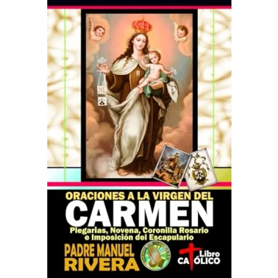 Abbildung von Oraciones a la Virgen del Carmen. Plegarias, Novena, Coronilla Rosario e Imposición Escapulario