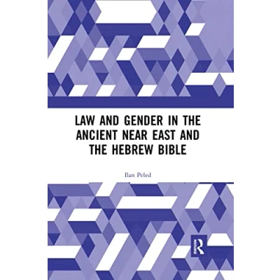 Abbildung von Law and Gender in the Ancient Near East Hebrew Bible