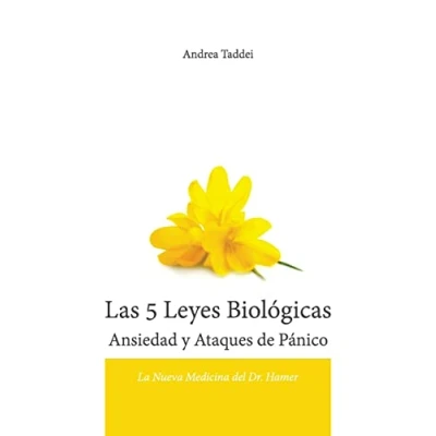 Abbildung von Las 5 Leyes Biologicas Ansiedad y Ataques de Panico: la Nueva Medicina del Dr. Hamer (Las Doctor)