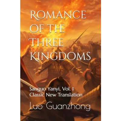 Abbildung von Romance of the Three Kingdoms: Sanguo Yanyi, Vol. 1, Classic New Translation