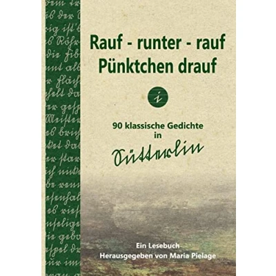 Abbildung von Rauf runter rauf, Pünktchen drauf: 90 klassische Gedichte in Sütterlin