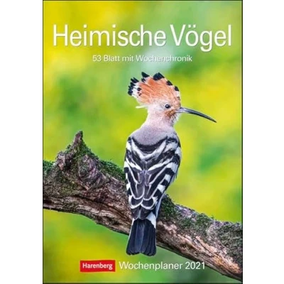 Abbildung von Heimische Vögel Kalender 2021: Wochenplaner, 53 Blatt mit Wochenchronik