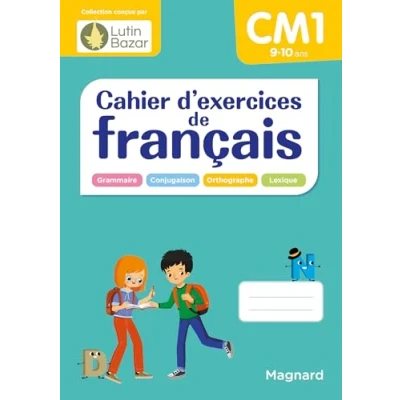 Abbildung von Cahier d&#039;exercices de français CM1: Une collection conçue par Lutin Bazar