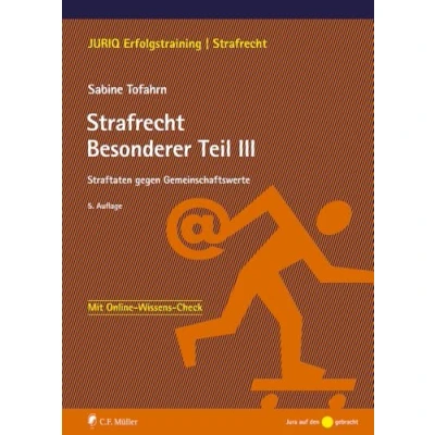 Abbildung von Strafrecht Besonderer Teil III: Straftaten gegen Gemeinschaftswerte (JURIQ Erfolgstraining)