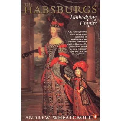 Abbildung von The Habsburgs: Embodying Empire