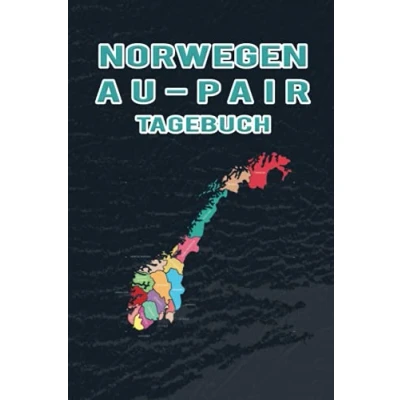 Abbildung von Norwegen Au Pair Tagebuch: Tolles Reisetagebuch als Gast Abschiedsgeschenk für die Auslandsjahr Reise zum Eintragen, ausfüllen und selber Schreiben