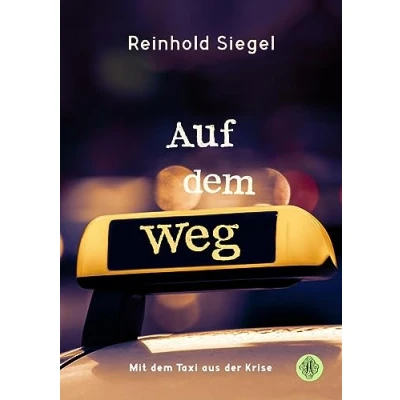 Abbildung von Auf dem Weg: Mit Taxi aus der Krise