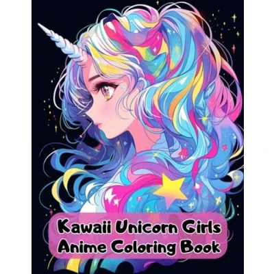Abbildung von Kawaii Unicorn Girls Anime Coloring Book: Cute Fantasy To Color For Kids &amp; Adults