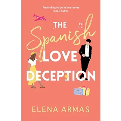 Abbildung von The Spanish love Deception: Pretending to be in never tasted better