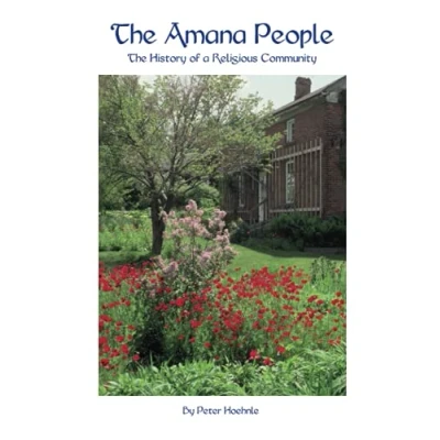 Abbildung von The Amana People: History of a Religious Community