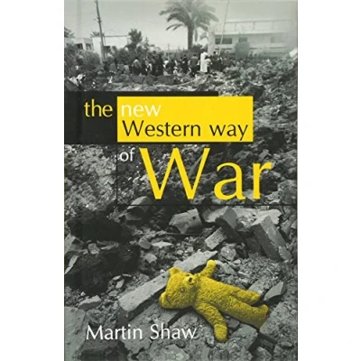 Abbildung von The New Western Way of War: Risk Transfer War and its Crisis in Iraq