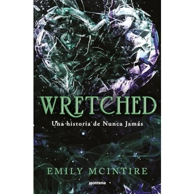 Abbildung von Wretched (Nunca Jamás 3): El retelling oscuro del Mago de Oz que te cautivará (Lo más visto, Band 3)