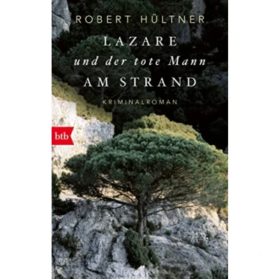 Abbildung von Lazare und der tote Mann am Strand (Kommissar Lazare, Band 1): Kriminalroman