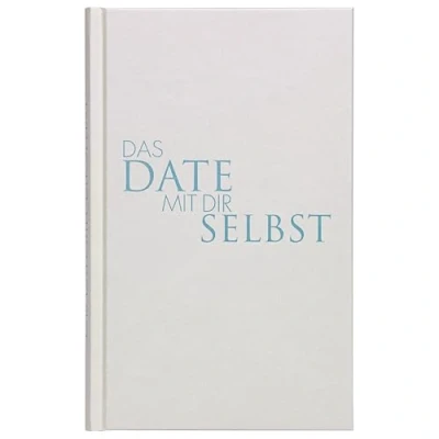 Abbildung von Das Date mit dir selbst Original Verblüffende Erkenntnisse über dich selbst, deine Wünsche und Ziele Ein Reflexionsbuch 23 spannenden Übungen Achtsamkeit, Selbstliebe &amp; Mentale Stärke