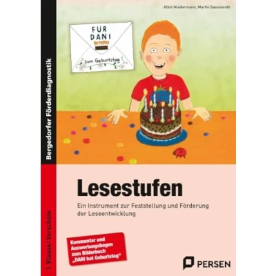 Abbildung von Lesestufen: Ein Instrument zur Feststellung und Förderung der Leseentwicklung (1. Klasse/Vorschule): ... zum Bilderbuch &quot;Dani hat Geburtstag&quot;