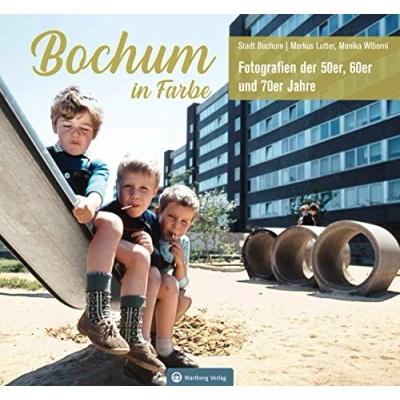 Abbildung von Bochum in Farbe Die 50er, 60er und 70er Jahre: Fotografien der Jahre (50er Jahre)