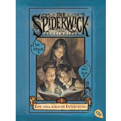 Abbildung von Die Spiderwick Geheimnisse Eine unglaubliche Entdeckung (Die Reihe, Band 1)