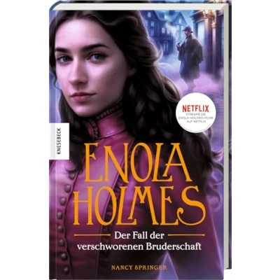 Abbildung von der Fall verschworenen Bruderschaft: Ein Enola Holmes Krimi: Band 9
