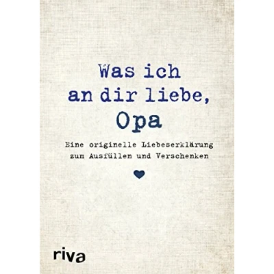 Abbildung von Was ich an dir liebe, Opa: Eine originelle Liebeserklärung zum Ausfüllen und Verschenken