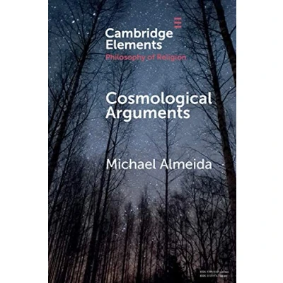 Abbildung von Cosmological Arguments (Elements in the Philosophy of Religion)