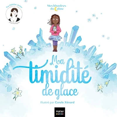 Abbildung von Mes histoires du calme Ma timidité de glace