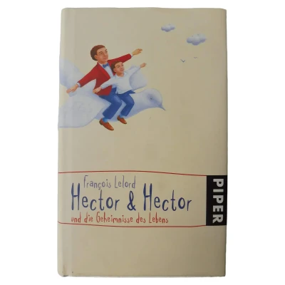 Abbildung von Hector &amp; und die Geheimnisse des Lebens (Hector Abenteuer, Band 4)