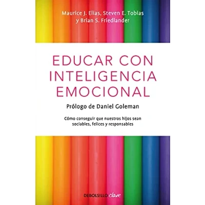 Abbildung von Educar con inteligencia emocional: cómo conseguir que nuestros hijos sean sociables, felices y responsables (Clave)