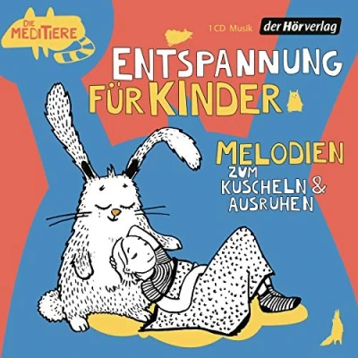 Abbildung von Der HörVerlag Hörspiel Entspannung für Kinder. Melodien zum Kuscheln und Ausruhen