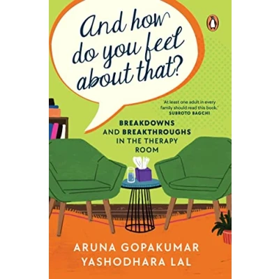 Abbildung von and How Do You Feel About That?: Breakdowns Breakthroughs in the Therapy Room