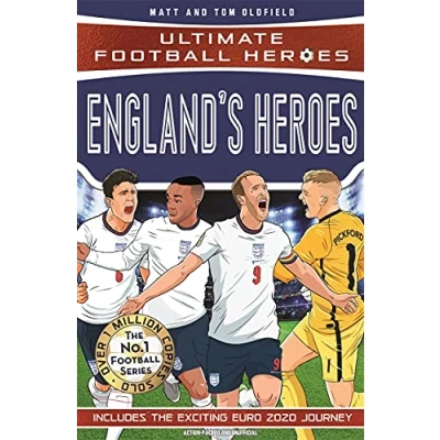 Abbildung von England&#039;s Heroes: (Ultimate football Heroes the No. 1 series): Collect them all!