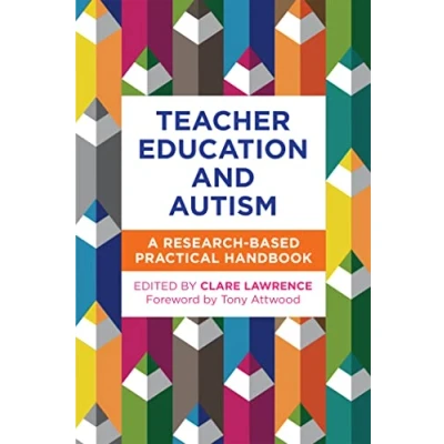 Abbildung von Teacher Education and Autism: A Research based Practical Handbook