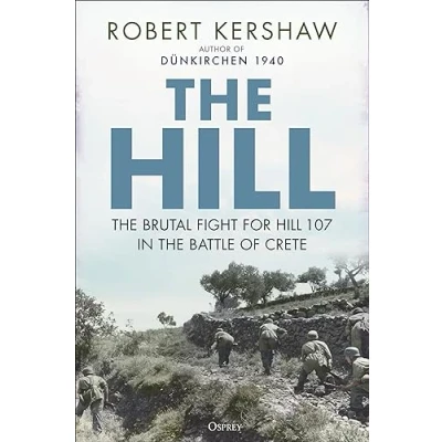 Abbildung von the Hill: brutal fight for Hill 107 in Battle of Crete