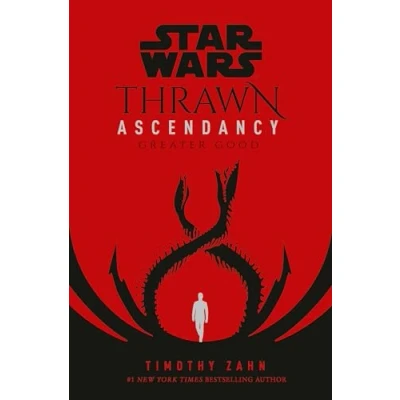 Abbildung von Star Wars: Thrawn Ascendancy (Book II: Greater Good) (Star The Trilogy, Band 2)