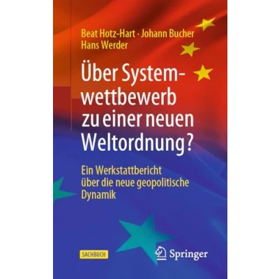 Abbildung von Über Systemwettbewerb zu einer neuen Weltordnung?: Ein Werkstattbericht über die neue geopolitische Dynamik