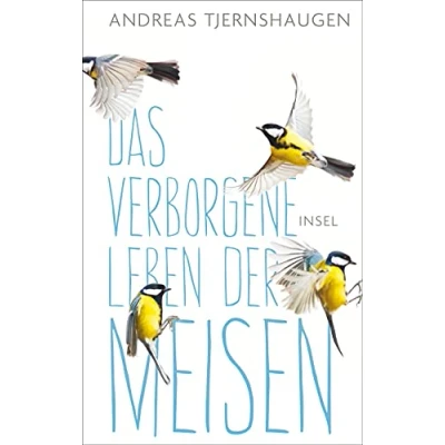 Abbildung von Das verborgene Leben der Meisen