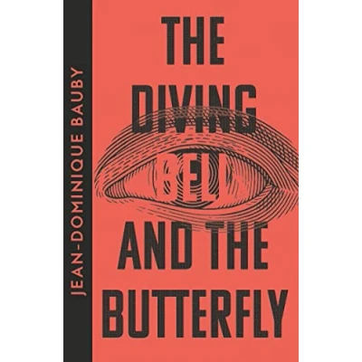 Abbildung von the Diving Bell and Butterfly: Jean Dominique Bauby