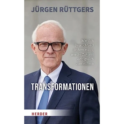 Abbildung von Transformationen: Wie sich Deutschland ändern muss, um die Zukunft erfolgreich zu meistern