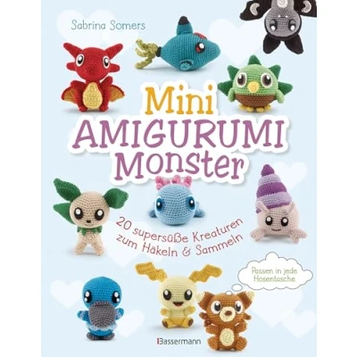 Abbildung von Mini Amigurumi Monster 20 supersüße Kreaturen zum Häkeln und Sammeln passen in jede Hosentasche